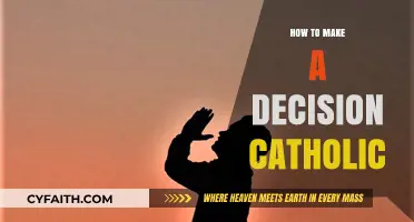Making Decisions: A Catholic's Guide