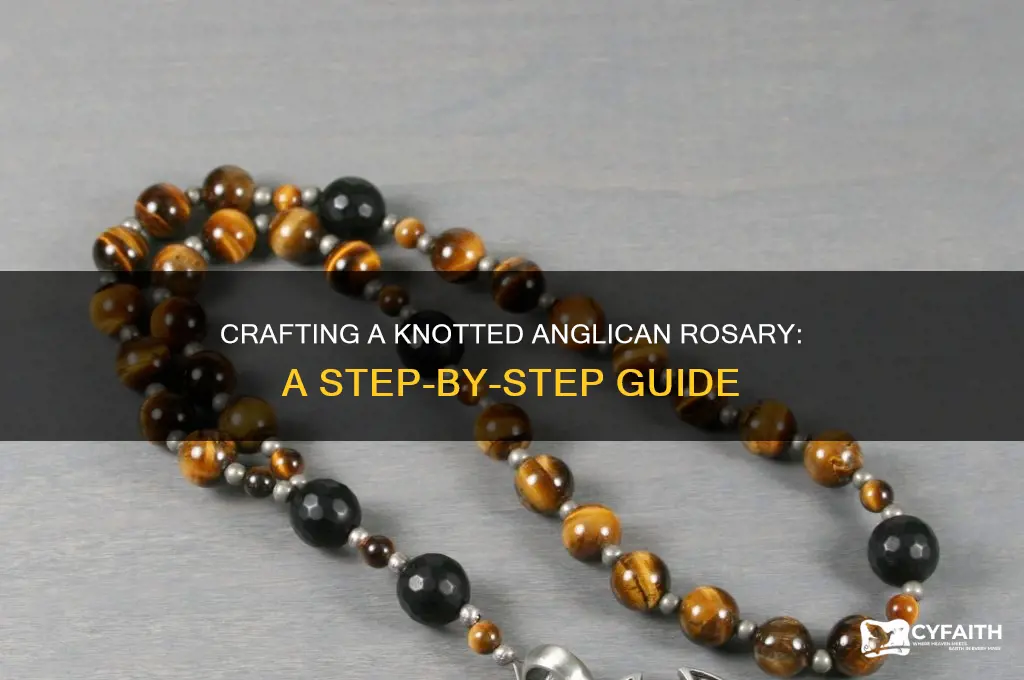 how to make a knotted anglican rosary