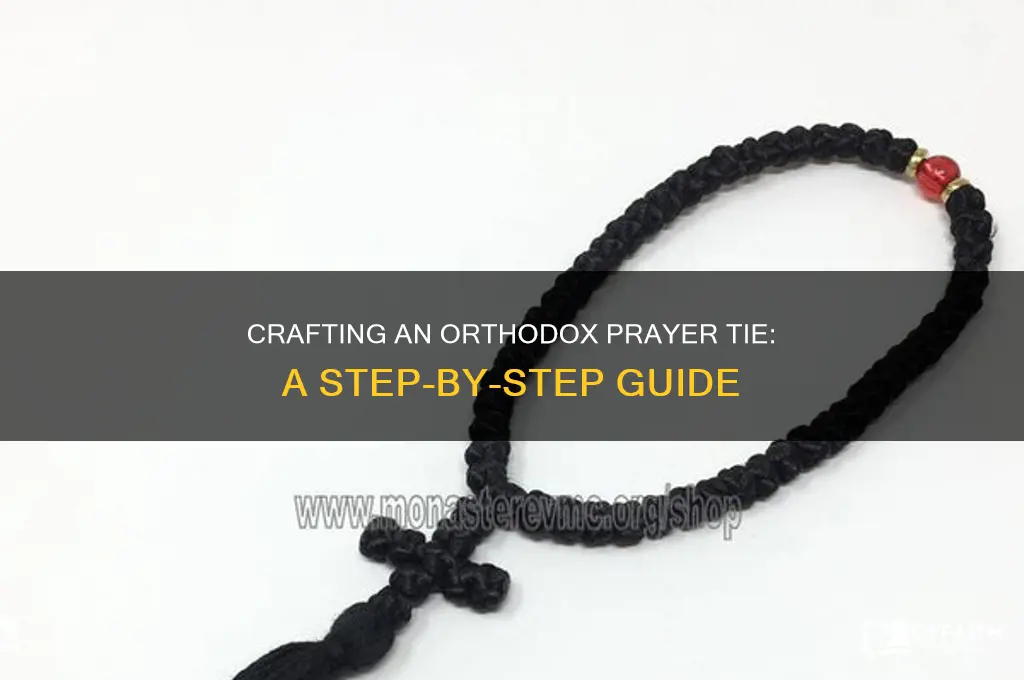 how to make a orthodox prayer tie