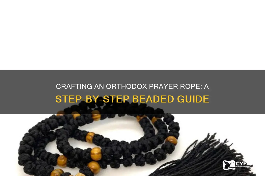 how to make an orthodox prayer rope with beads