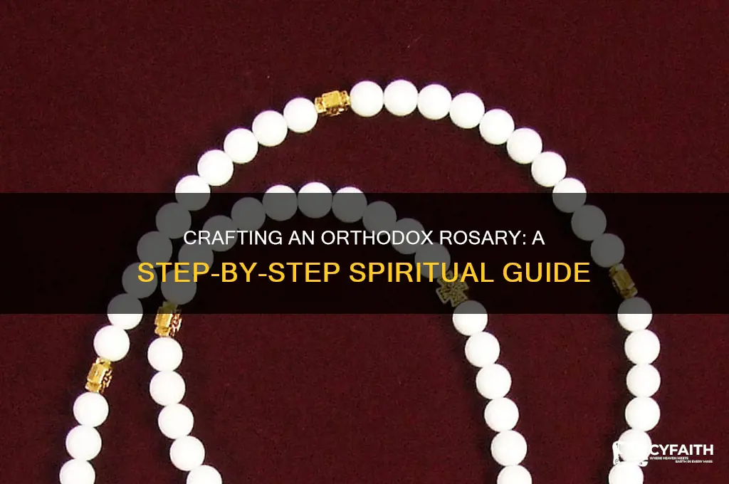 how to make an orthodox rosary