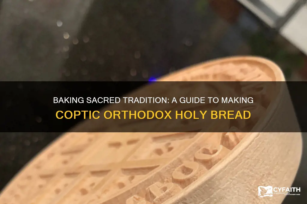 how to make coptic orthodox holy bread