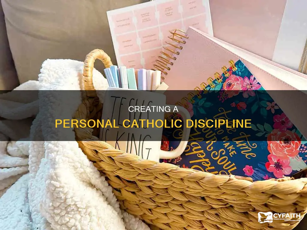 how to make your own catholic discipline