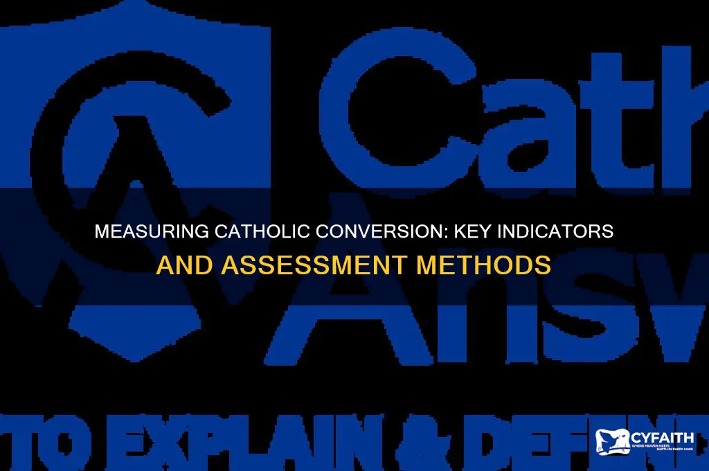 how to measure catholic conversion