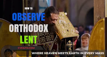 Observing Orthodox Lent: A Guide to Spiritual Preparation and Practice