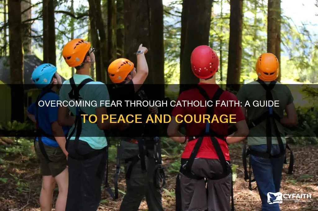 how to overcome fear catholic