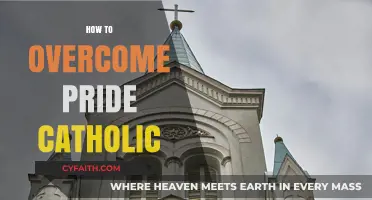 Overcoming Pride: A Catholic Guide to Humility and Grace