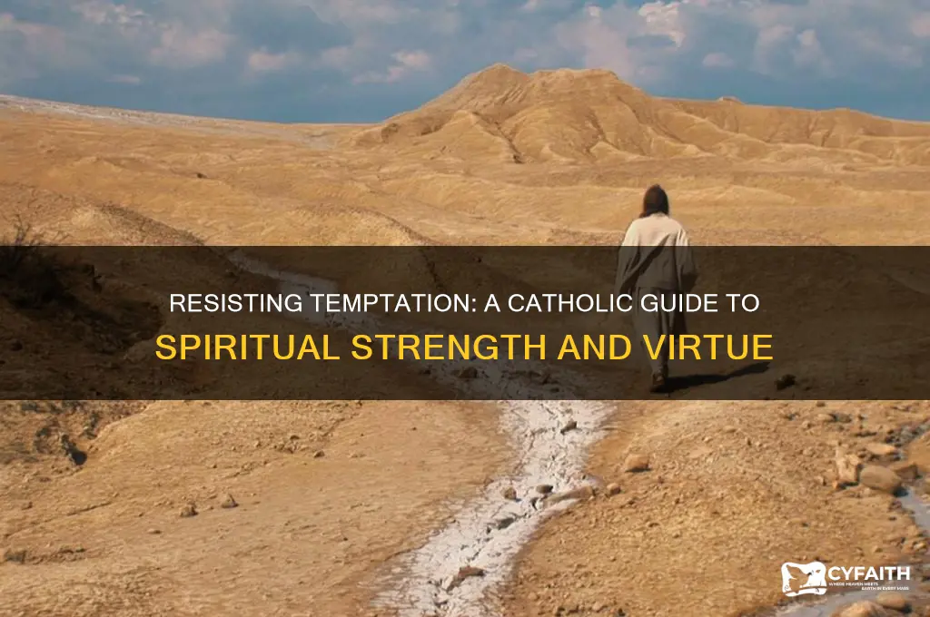 how to overcome temptation catholic