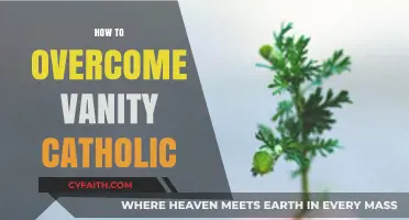 Overcoming Vanity: A Catholic Guide to Humility and Spiritual Growth