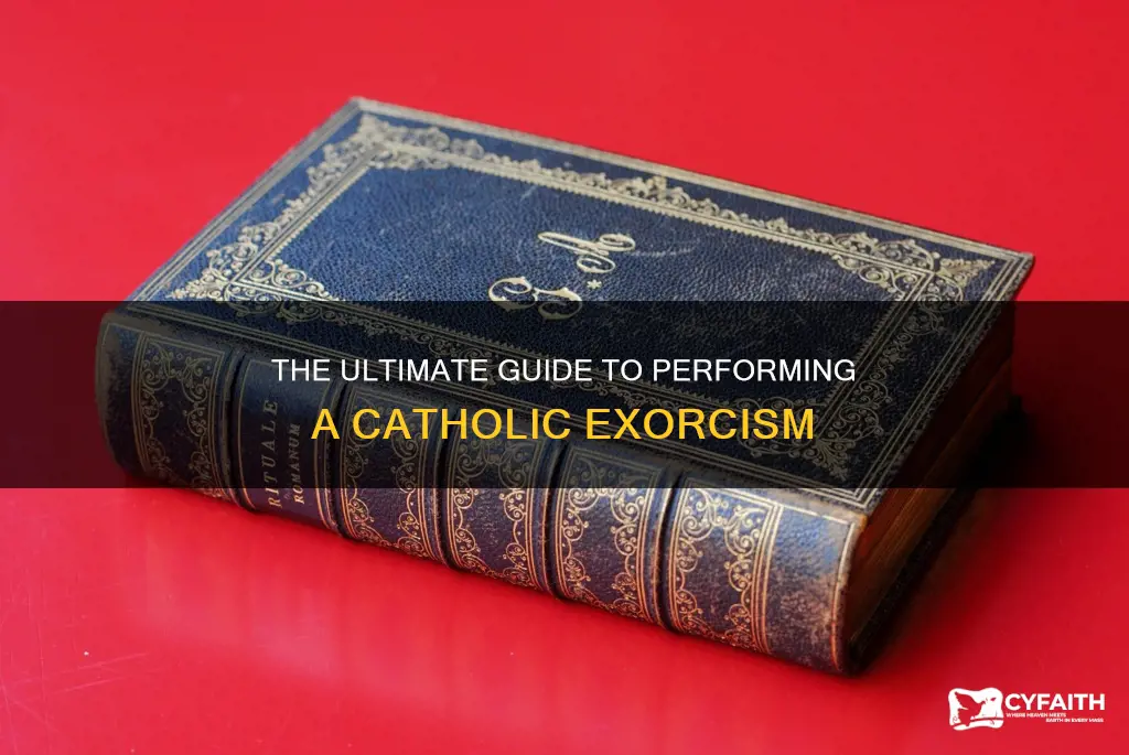 how to perform a catholic exorcism