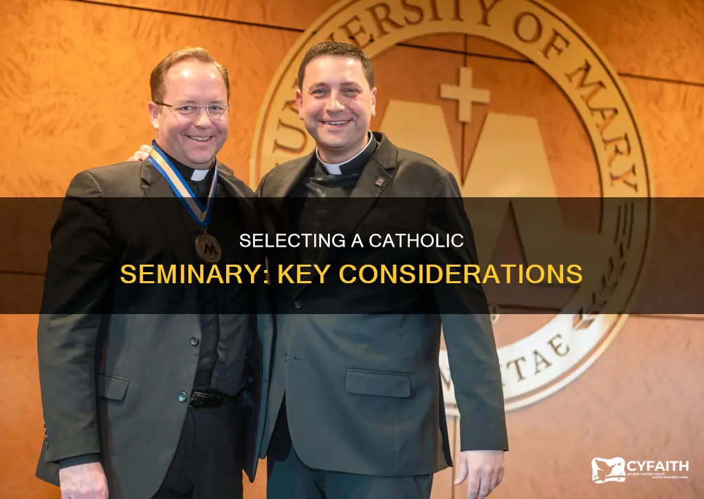 how to pick a seminary catholic