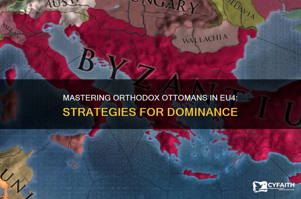 how to play orthodox ottomans eu4