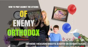 Spiritual Warfare: Praying Against Enemy Orthodox Attacks with Faith and Power