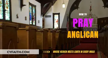 A Beginner's Guide to Praying in the Anglican Tradition
