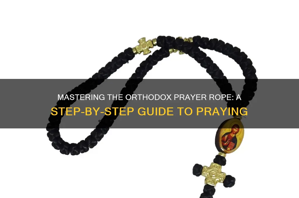 how to pray orthodox prayer rope