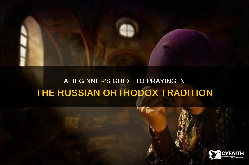 how to pray russian orthodox