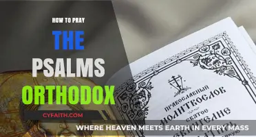 Praying the Psalms: A Guide to Orthodox Christian Devotion