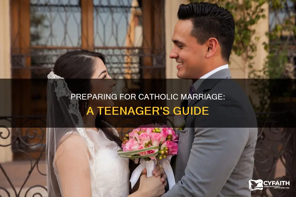 how to prepare for marriage catholic teenagers