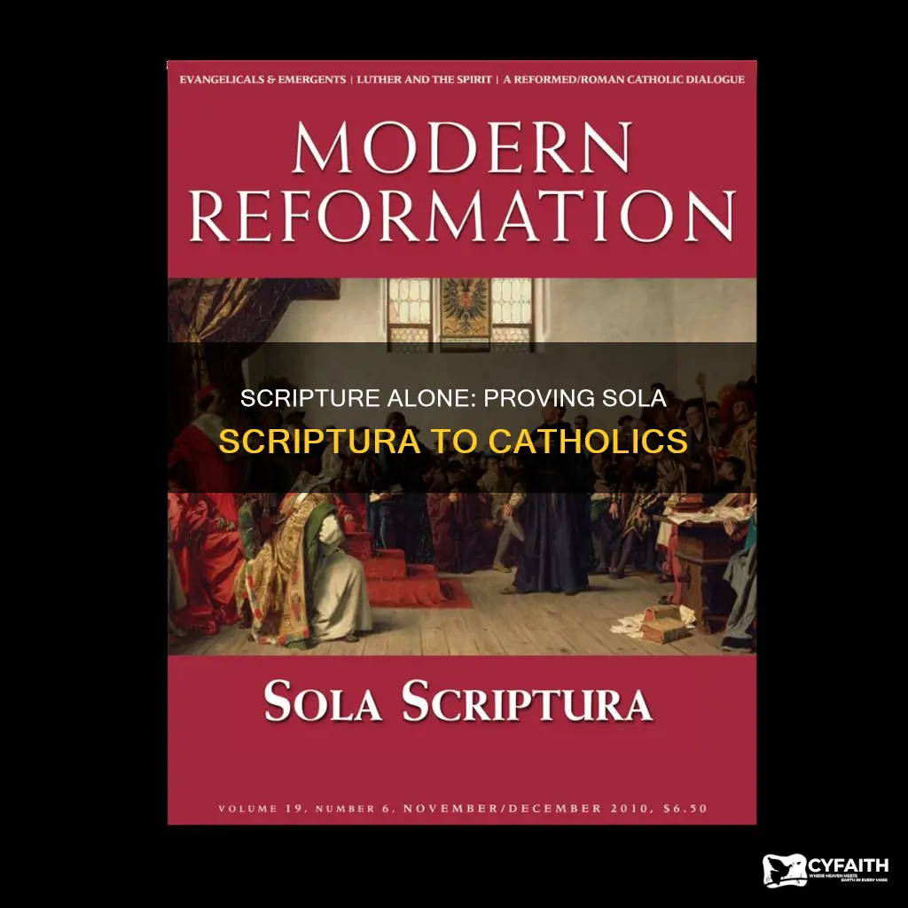 how to prove sola scriptura to a catholic