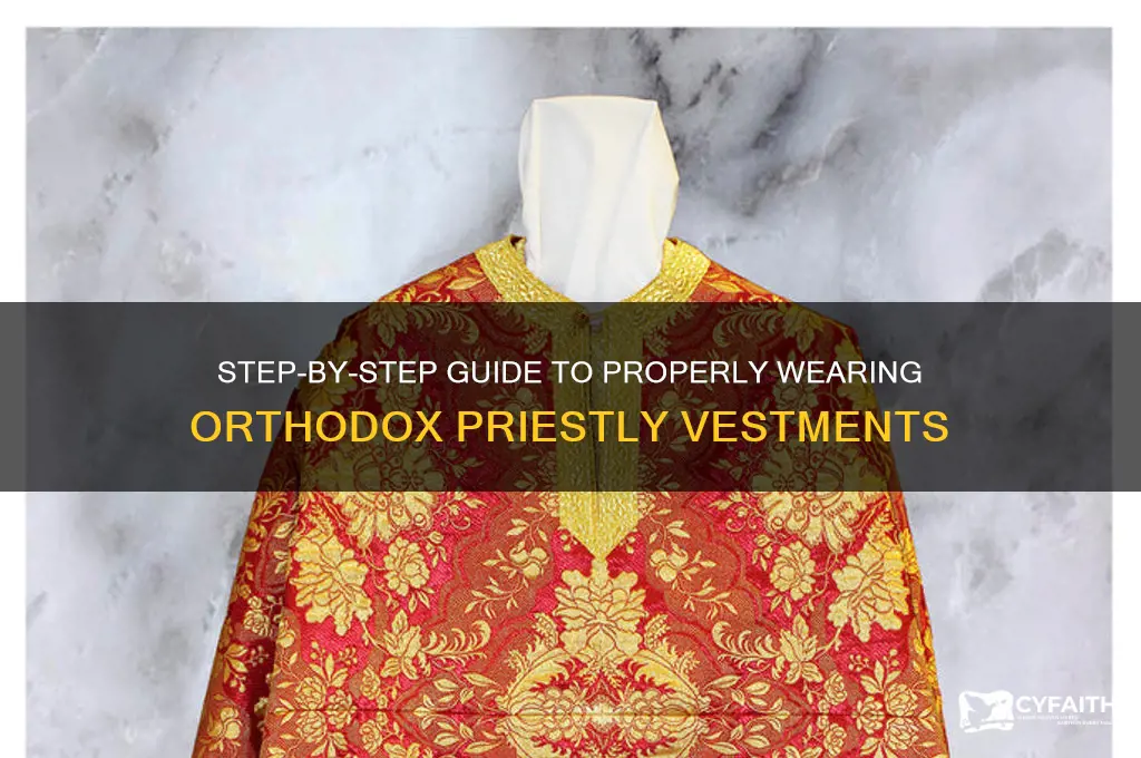 how to put on orthodox vestments priest
