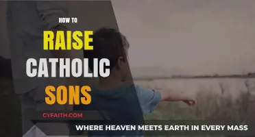 Nurturing Faith: A Guide to Raising Devout Catholic Sons