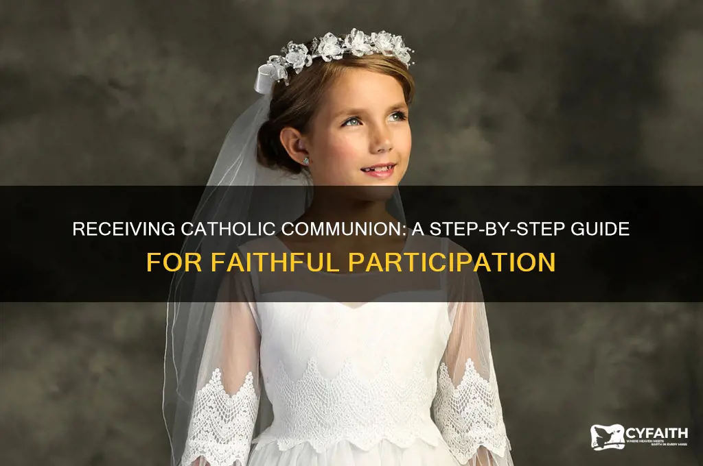 how to receive catholic communion