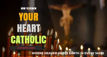 Renewing Your Heart: A Catholic's Guide to Self-Improvement