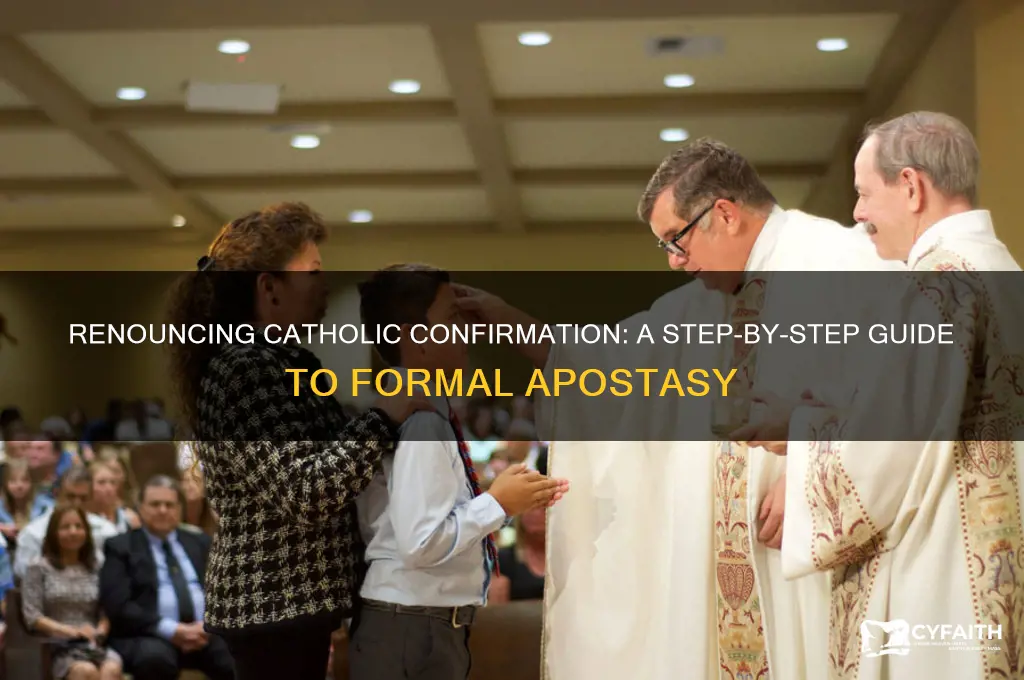 how to renounce catholic confirmation