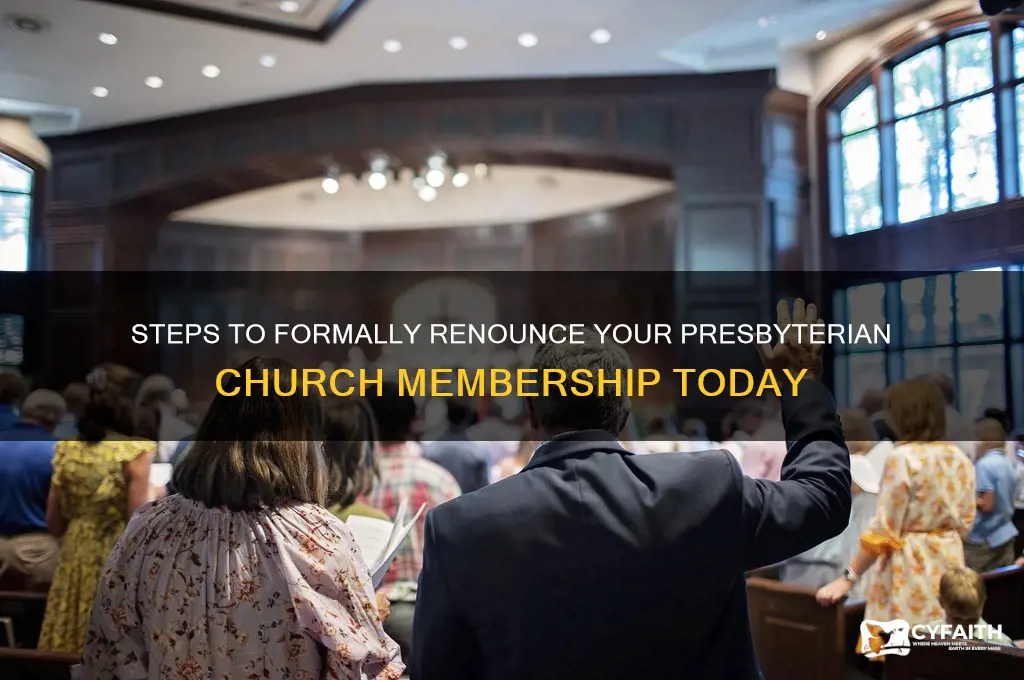 how to renounce presbyterian church membership