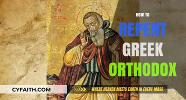 Repentance in Greek Orthodoxy: A Guide to Spiritual Renewal and Healing