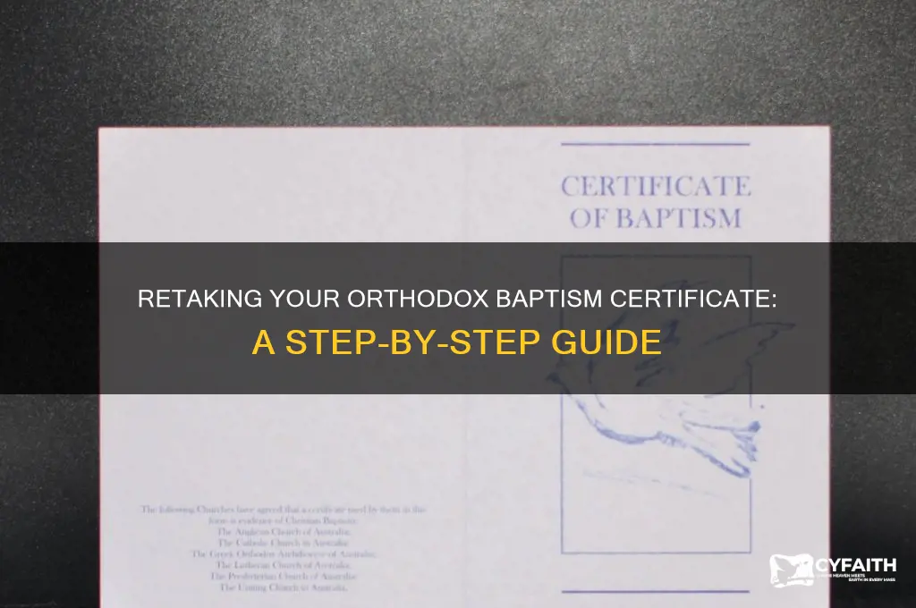 how to retake out certificate of baptism in orthodox church