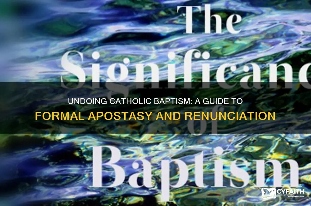 how to revoke catholic baptism