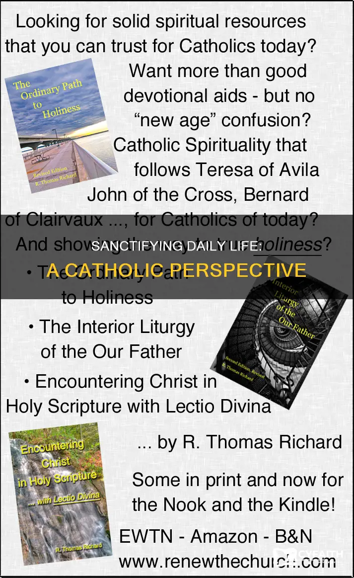 how to sanctify everything i do catholic