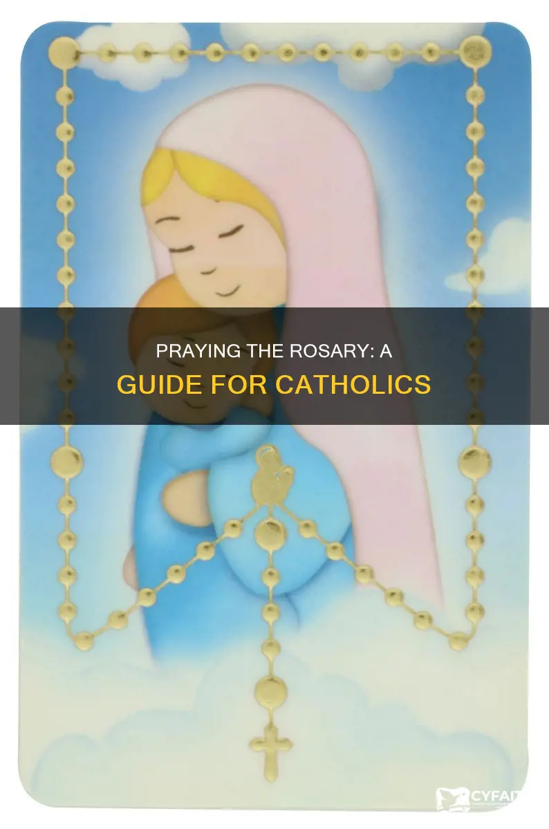 how to say catholic rosary beads