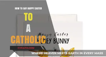 Greeting Guide: Wishing Catholics a Happy Easter