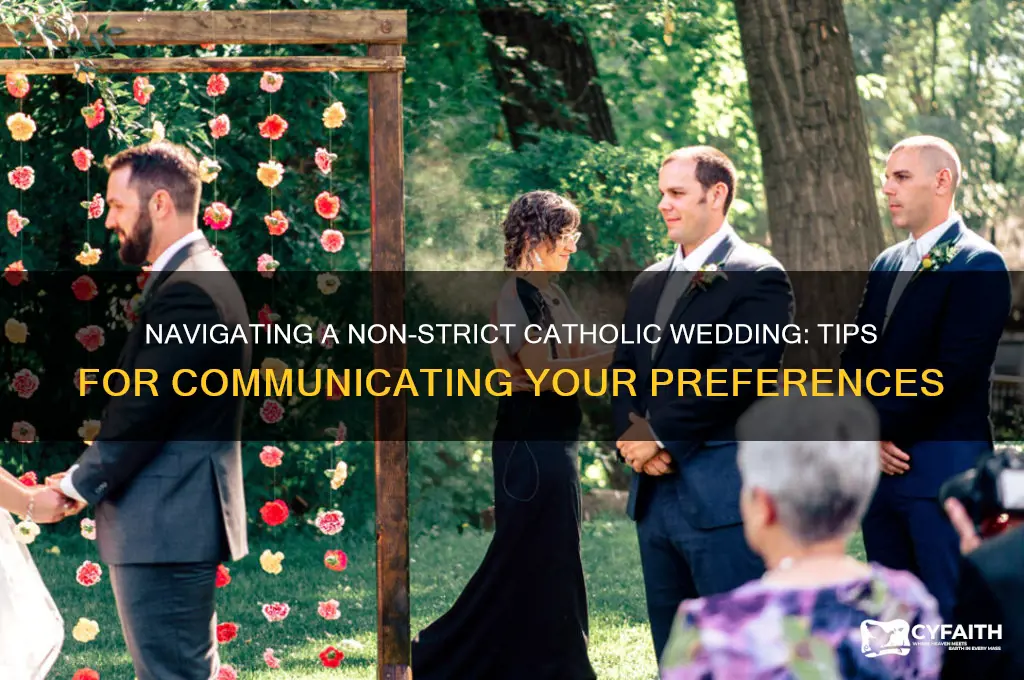 how to say your not a strict catholic wedding