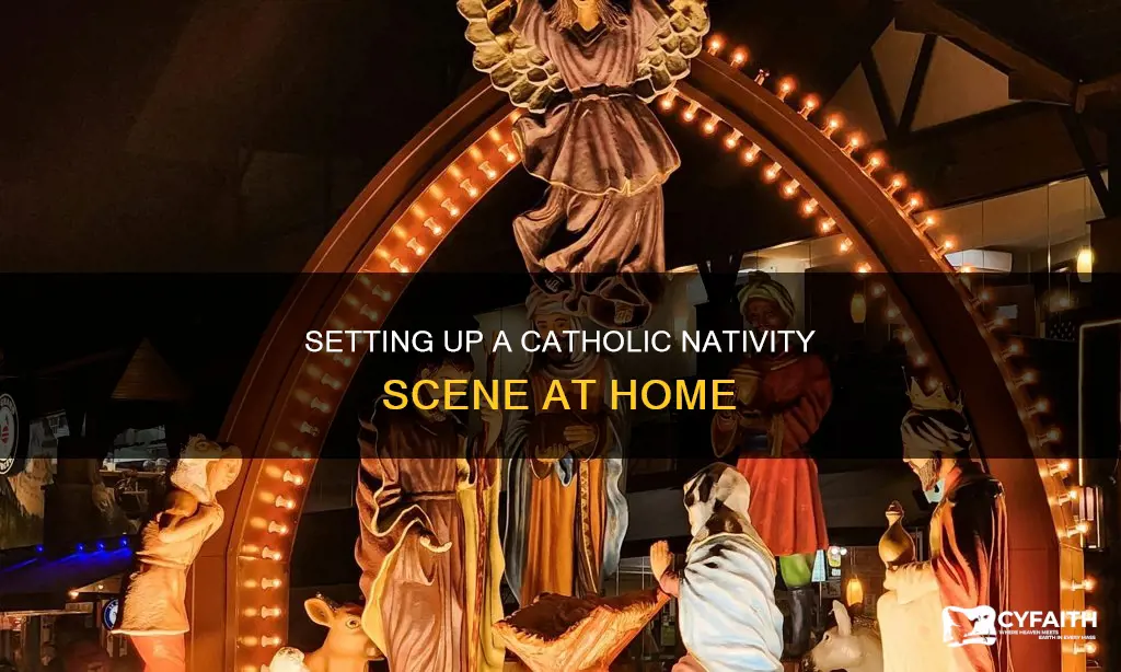 how to set up a catholic nativity scene