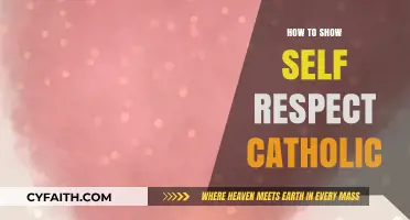 Respecting Yourself: A Catholic's Guide to Self-Worth