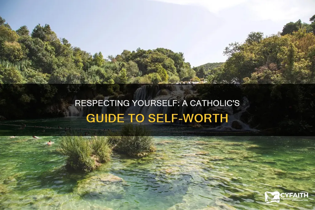 how to show self respect catholic