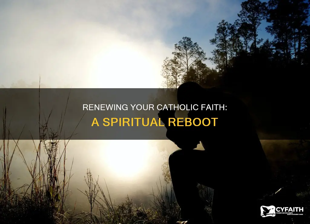 how to spiritually restart yourself catholic