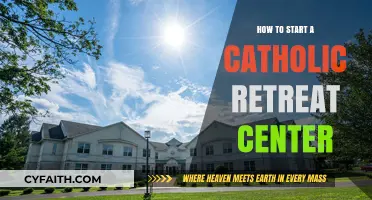 Starting a Catholic Retreat Center: A Practical Guide