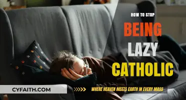 Overcoming Catholic Laziness: A Guide to Action