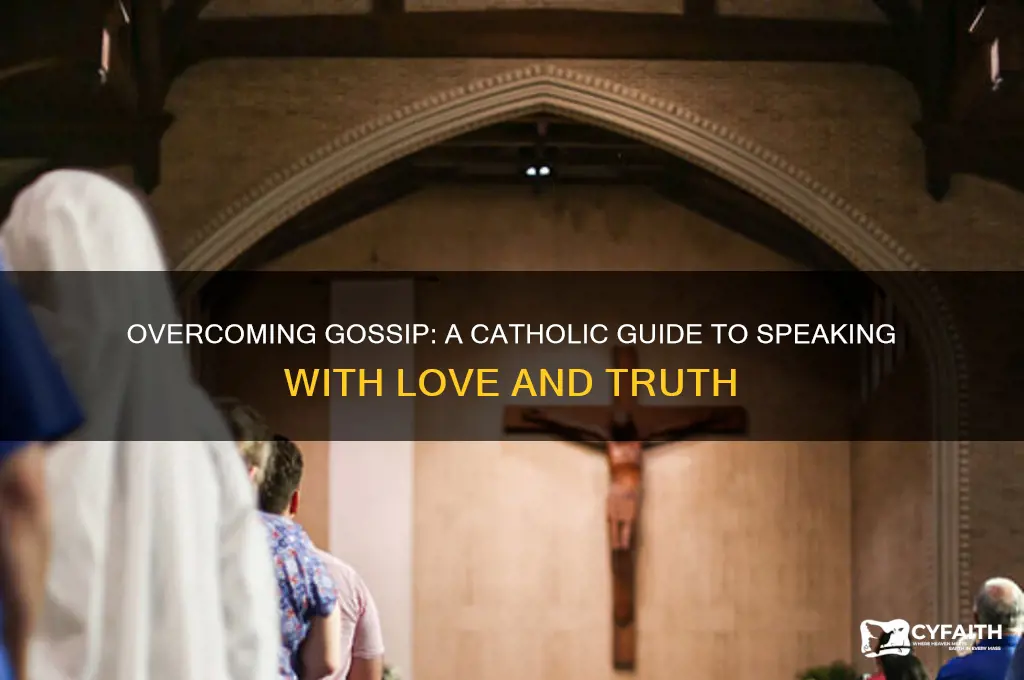 how to stop gossiping catholic