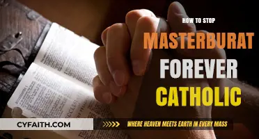 End Masturbation: A Catholic's Guide to Overcoming the Habit