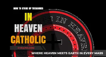 Storing Heavenly Treasures: A Catholic Guide