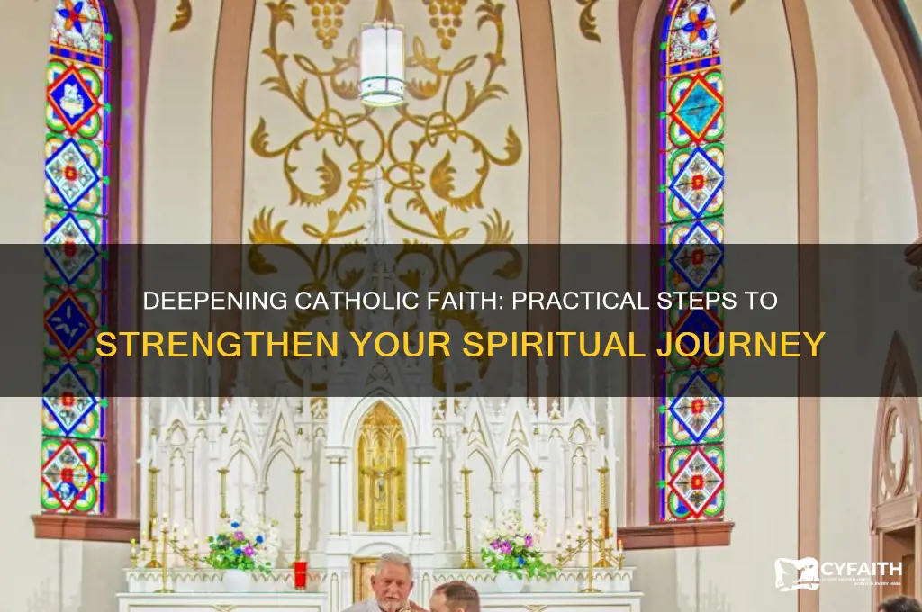how to strengthen catholic faith