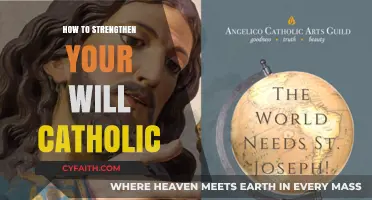 Strengthening Your Will: A Catholic's Guide to Self-Mastery