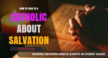 Discussing Salvation: A Guide for Catholics