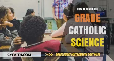 Teaching Catholic Science: A 6th-Grade Guide