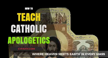 Teaching Catholic Apologetics: Effective Strategies for Defending the Faith
